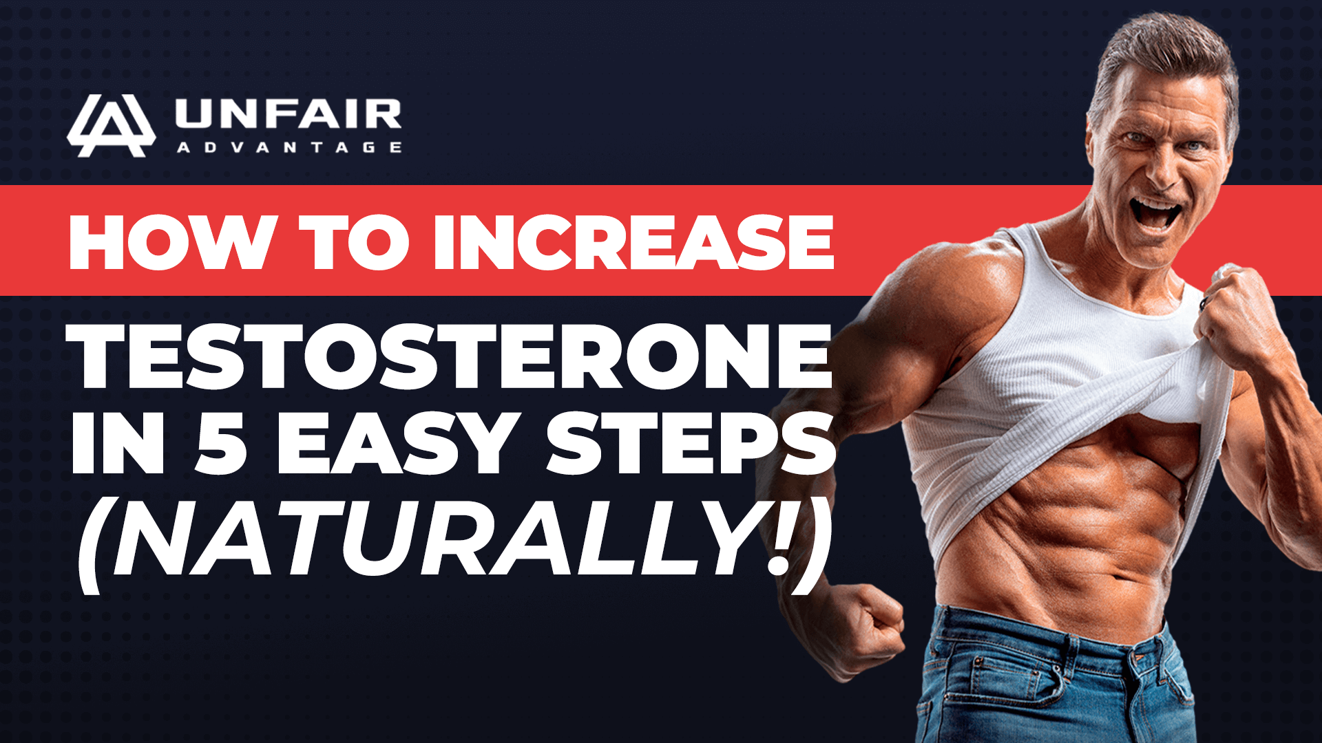 How To Increase Testosterone In 5 Easy Steps (Naturally!)