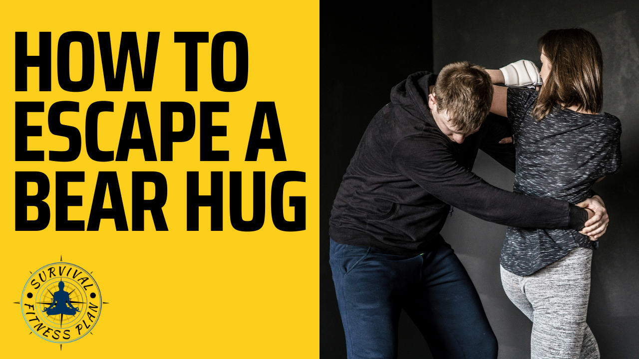 How to Escape a Bear Hug - Survival Fitness Plan