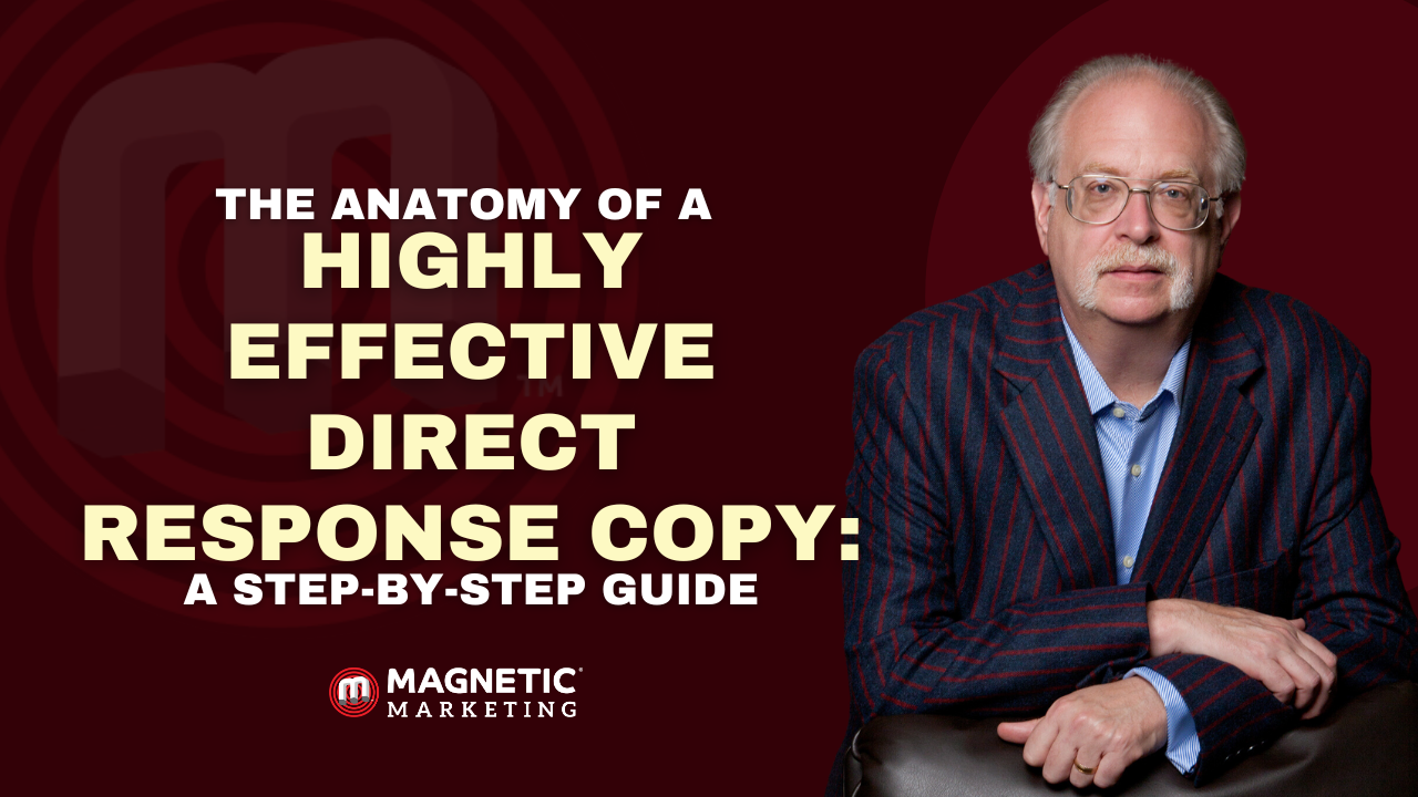 The Anatomy of a Highly Effective Direct Response Copy