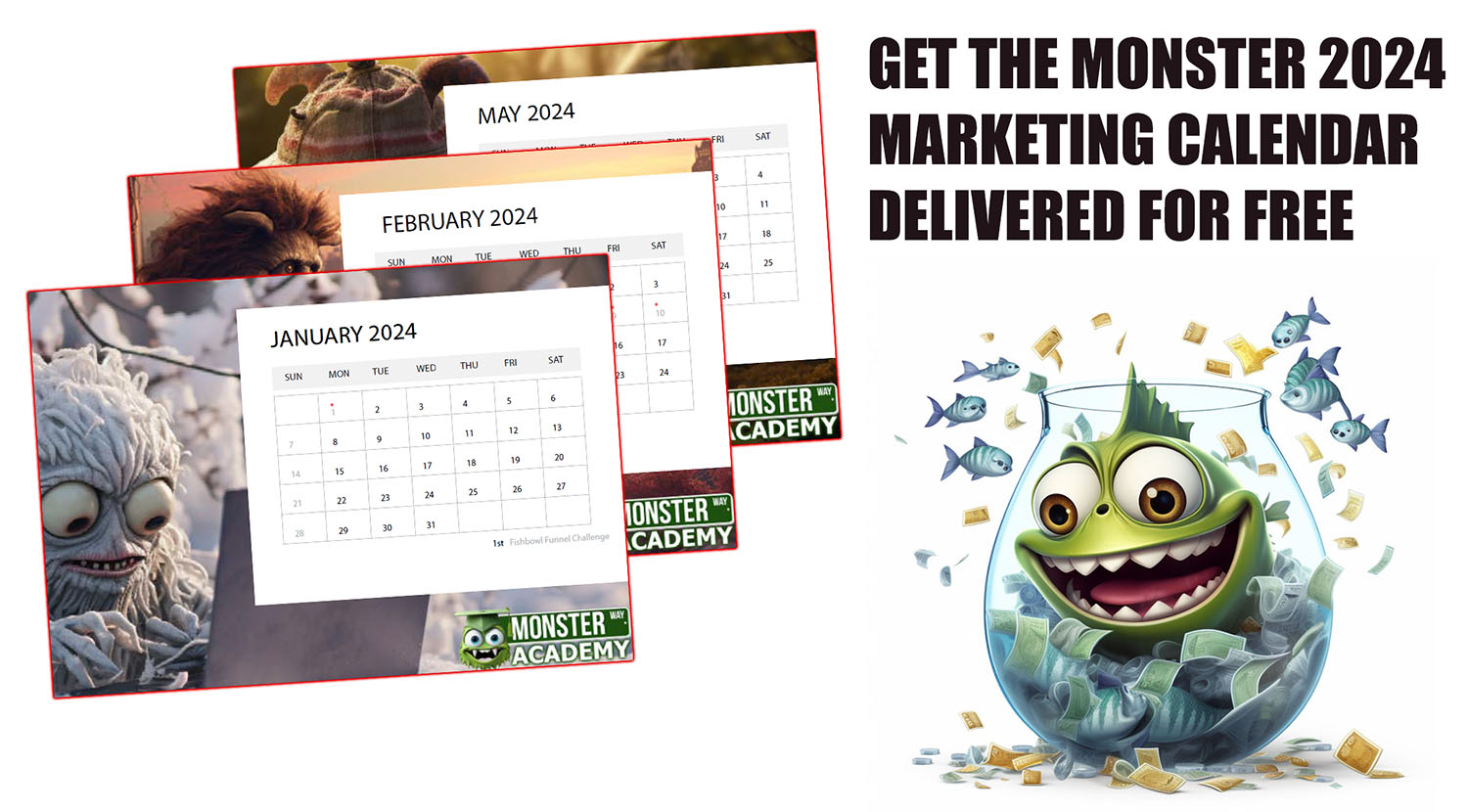 Get The 2024 Monster Calendar Funnel Pack