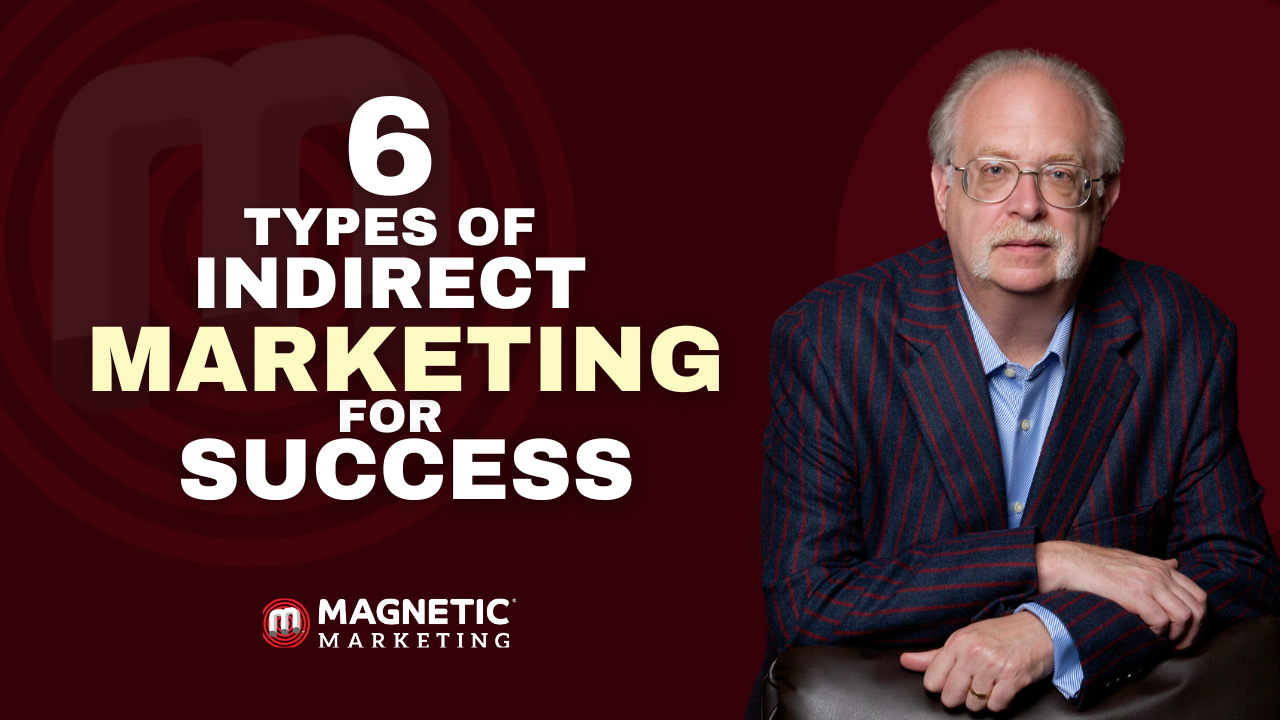 6 Types Of Indirect Marketing For Success