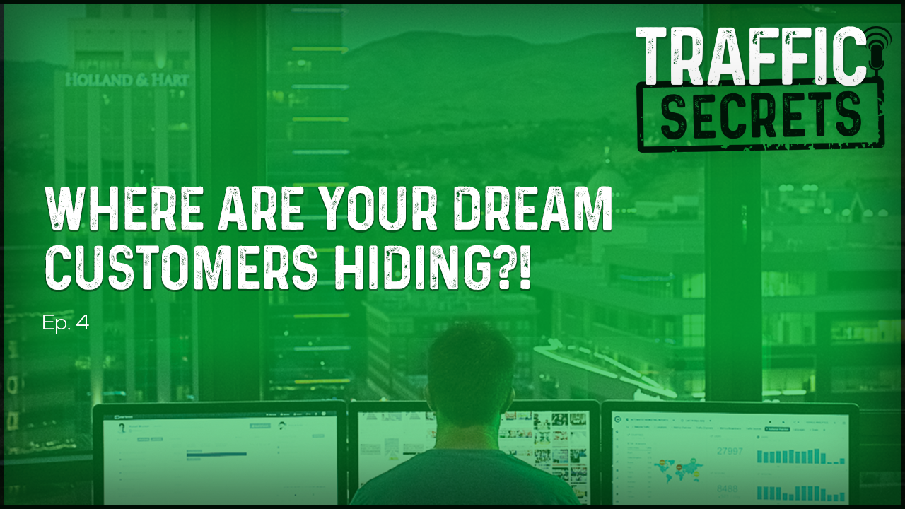 where-are-your-dream-customers-hiding