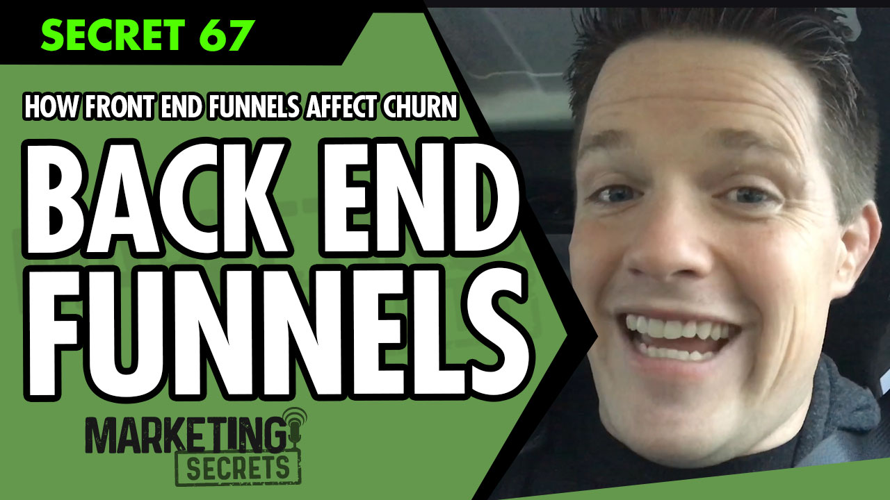 how-front-end-funnels-affect-churn-on-your-back-end-funnels