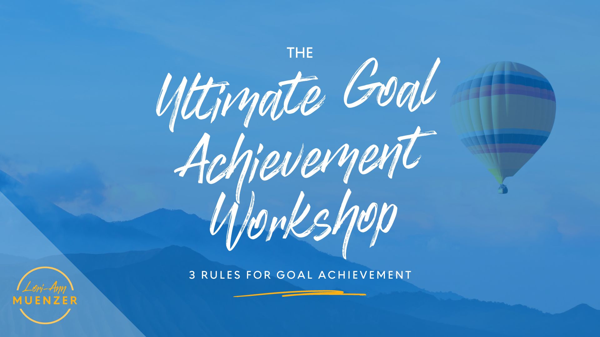 the-ultimate-goal-achievement-workshop