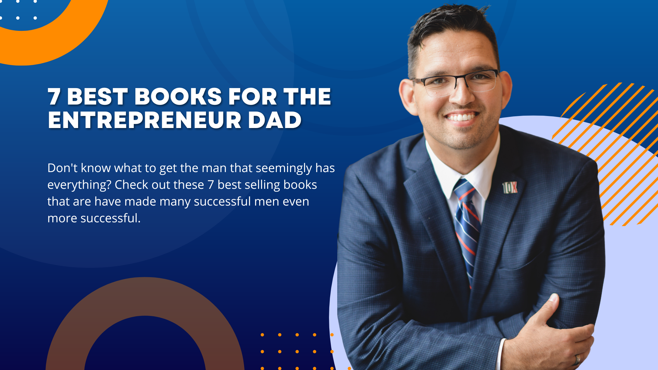 7 Best Books For the Entrepreneur Dad