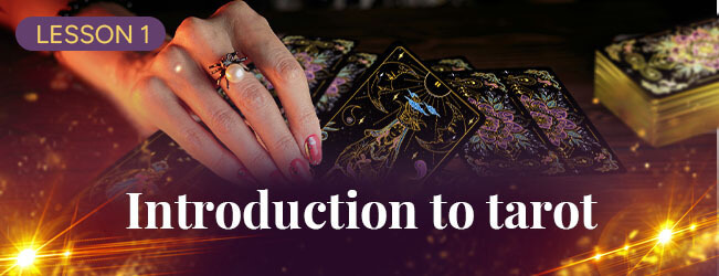 Module 1: Introduction to Tarot